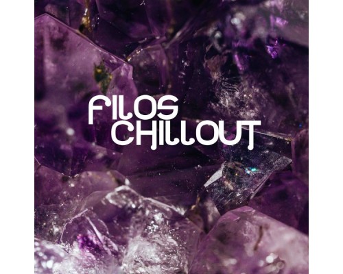 Filos - Chillout