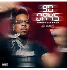 Finesse2tymes - 90 Days  (Sped Up)