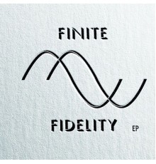 Finite Fidelity - Finite Fidelity