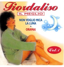 Fiordaliso - Il meglio vol.1