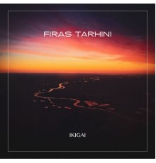 Firas Tarhini - Ikigai