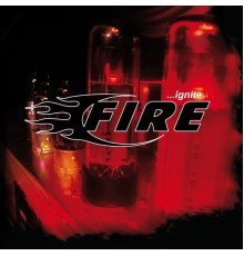 Fire - Ignite + 2