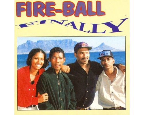 Fire Ball - Finally