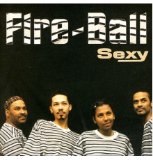 Fire Ball - Sexy