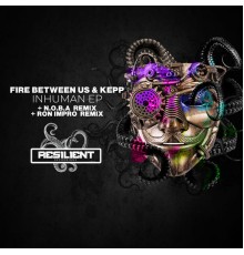 Fire between us & Kepp - INHUMAN