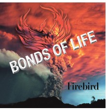 Firebird - Bonds of Life