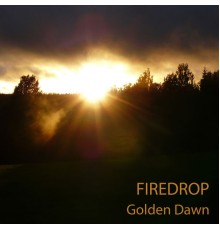 Firedrop - Golden Dawn