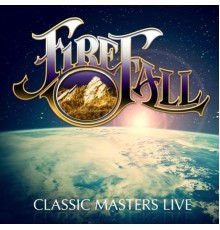 Firefall - Classic Masters Live