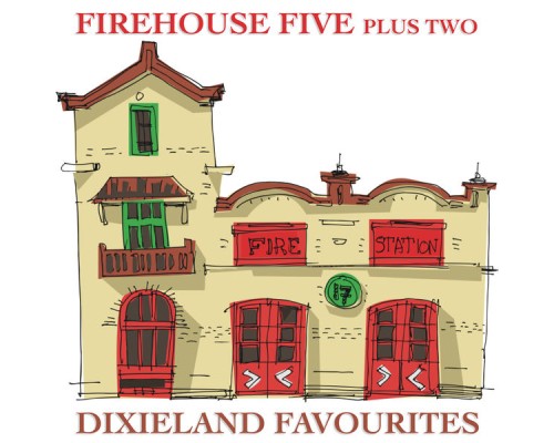 Firehouse Five plus Two - Dixieland Favourites
