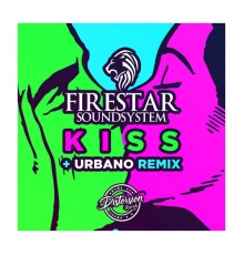 Firestar Soundsystem - Kiss