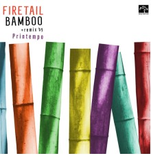 Firetail - Bamboo