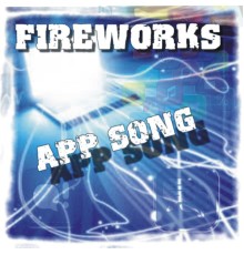 Fireworks - App Song