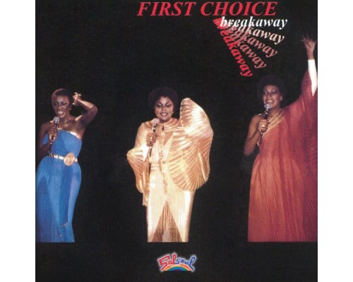 First Choice - Breakaway