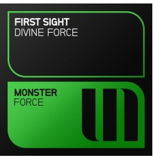 First Sight - Divine Force