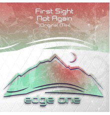 First Sight - Not Again