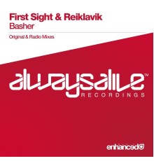 First Sight & Reiklavik - Basher