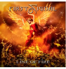 First Signal - Line of Fire