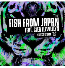 Fish From Japan, Clea Llewellyn - Perfect Storm