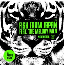 Fish From Japan, The Melody Men - Nightriders