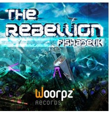 Fishadelik - The Rebellion