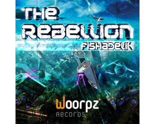 Fishadelik - The Rebellion