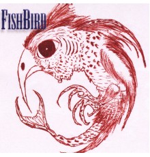 Fishbird - Fishbird