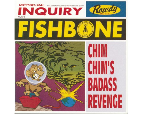 Fishbone - Chim Chim's Badass Revenge