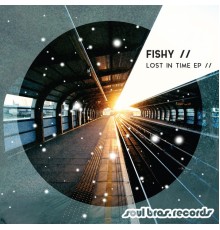 Fishy - Lost In Time EP