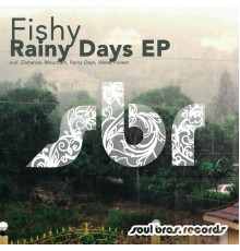 Fishy - Rainy Days EP