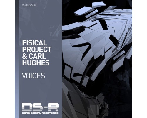 Fisical Project & Carl Hughes - Voices