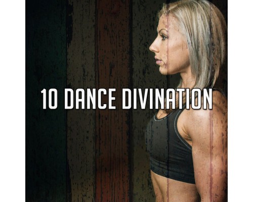 Fitnessbeat - 10 Dance Divination