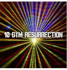 Fitnessbeat - 10 Gym Resurrection