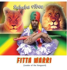 Fitta Warri - Sababa Vibes