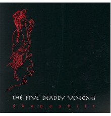 Five Deadly Venoms - Shapeshift