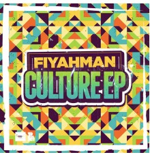 Fiyahman - Culture EP (Original Mix)