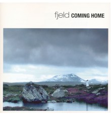 Fjeld - Coming Home