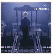 Fjeld - The Emigrants