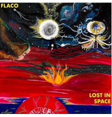 Flaco - Lost in Space