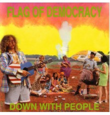 Flag of Democracy - Down With People