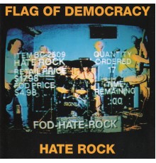 Flag of Democracy - Hate Rock