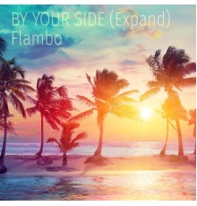 Flambo - By Your Side (Expand)