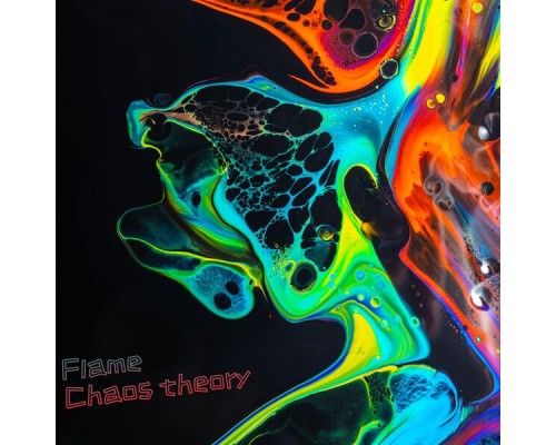 Flame - Chaos theory