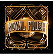 Flame - Royal Flush