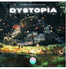 Flamez Nguyen, Havoc, StarlingEDM - Dystopia