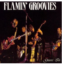 Flamin' Groovies - Groove In