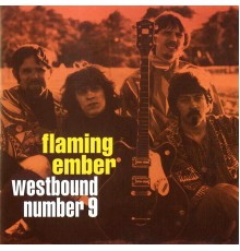 Flaming Ember - Westbound Number 9