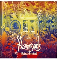 Flamingods - Majesty Remixed