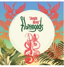 Flamingods - Jungle Birds