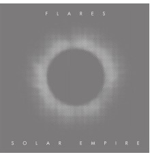 Flares - Solar Empire