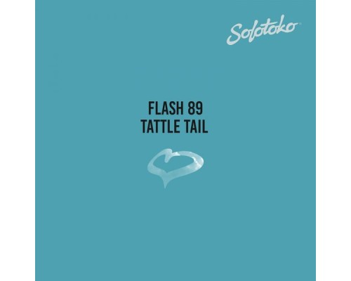 Flash 89 - Tattle Tail